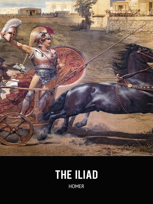 Title details for The Iliad by Homer - Wait list